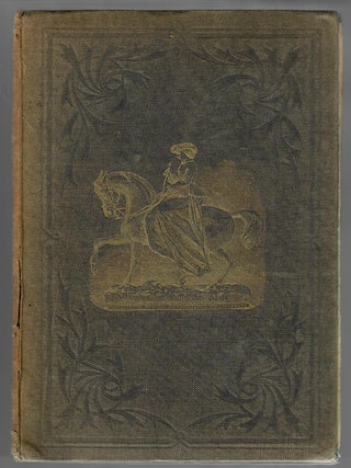Item #32496 A Lady's Horse; With a Few Words on the Proper Costume for Riding, Walking,...