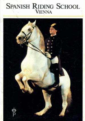 Item #32533 Spanish Riding School Vienna; Tour of the Spanish Riding School, USA 1990. Jaromir...