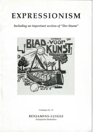 Item #32534 Catalogue 15: Expressionism; Including an Important Section of "Der...