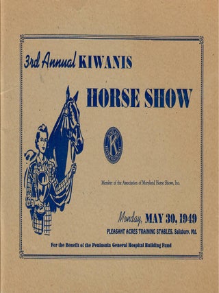 Item #32583 Third Annual Kiwanis Horse Show: Pleasant Acres Training Stables, Salisbury, Md....