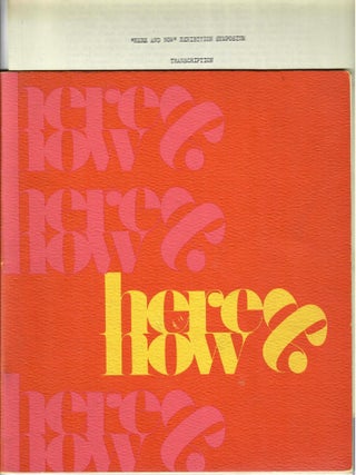 Item #32598 Here & Now; An Exhibition of Thirteen Artists [annotated] + symposium...
