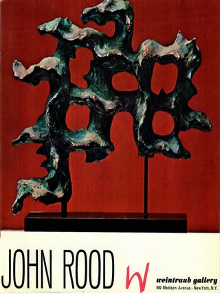 Item #32599 John Rood Sculpture; Important Works from 1939-1969. H. H Arnason
