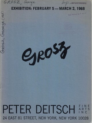 Item #32642 George Grosz; A Selection of Fifty Early Drawings from 1910 to 1920. No stated...