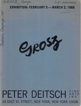 Item #32642 George Grosz; A Selection of Fifty Early Drawings from 1910 to 1920. No stated...