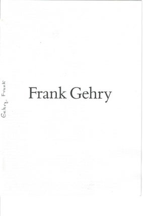 Item #32760 Frank Gehry; A Study. Frank Gehry