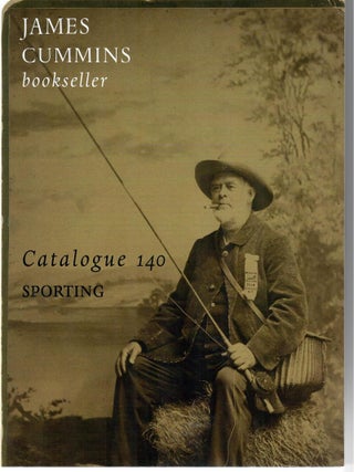 Item #32776 Catalogue 140: Sporting. James Cummins, Bookseller