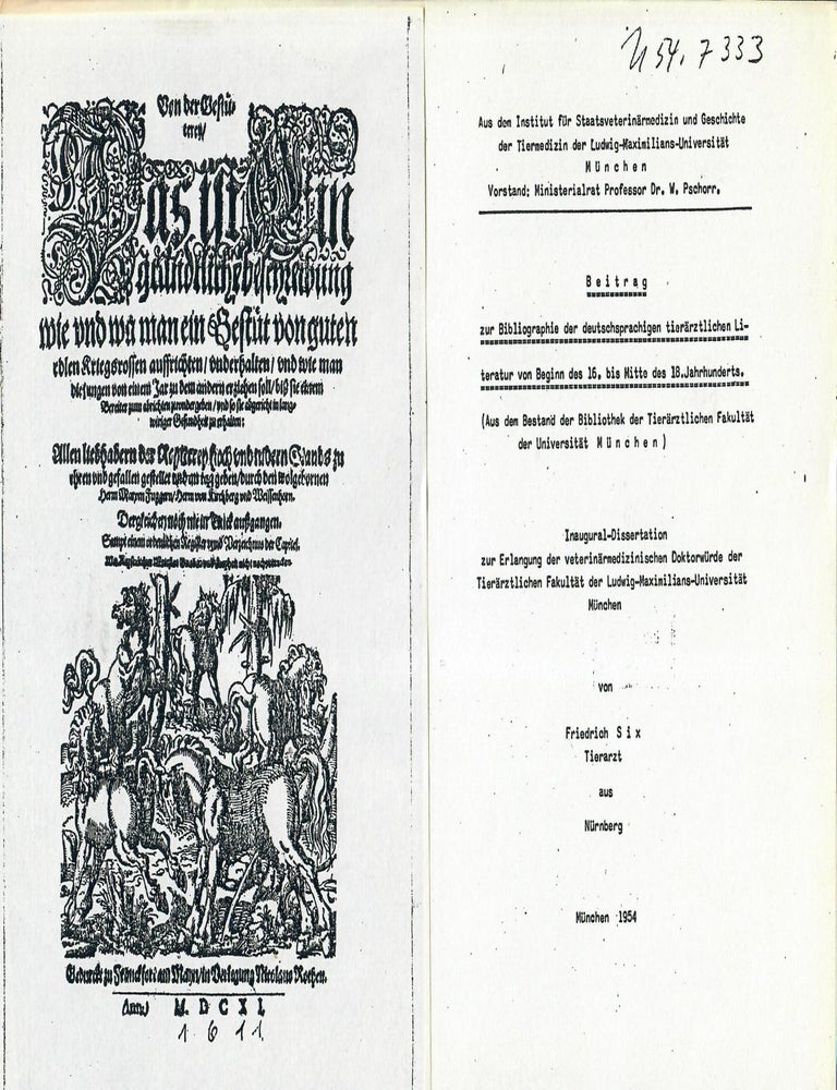Item #32783 Beitrag zur Bibliographie der deutschsprachigen tierarztlichen Literatur von Beginn des 16. bis Mitte des 18. Jahrhunderts [Study of German-Language Veterinary Literature from the Beginning of the 16th Century to the Middle of the 18th Century]. Friedrich Six.