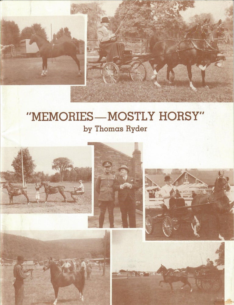 Item #32786 "Memories--Mostly Horsy". Thomas Ryder.