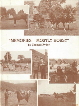 Item #32786 "Memories--Mostly Horsy". Thomas Ryder