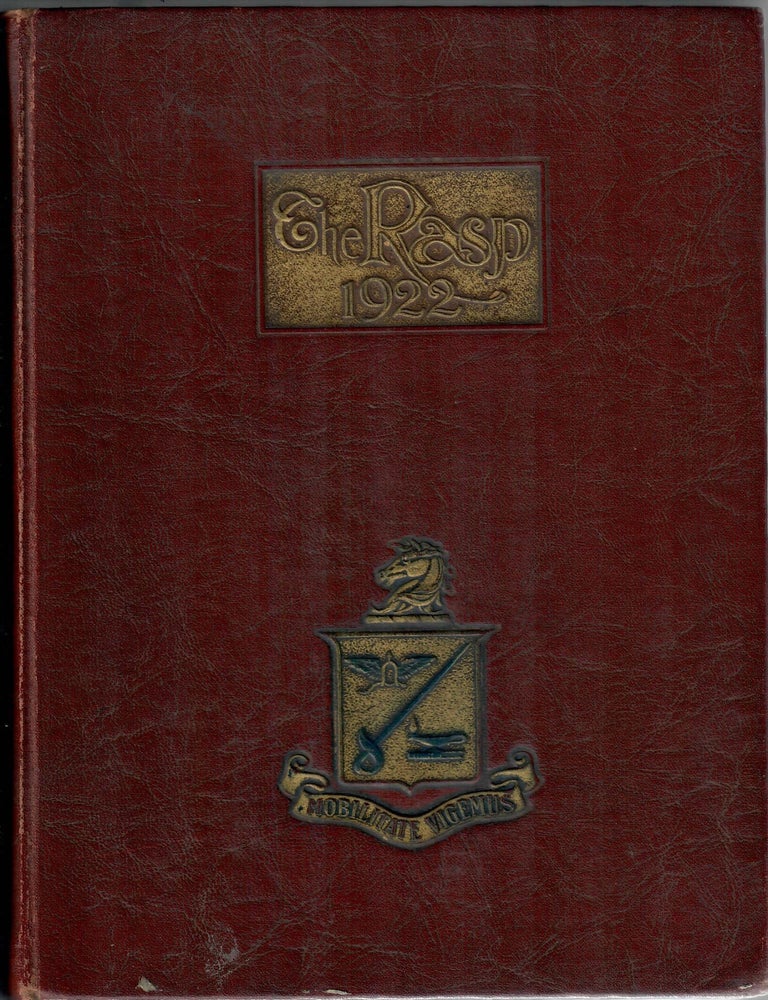 Item #32809 The Rasp [1922]; The Cavalry School, Army of the United States. Faculty, Students of The Cavalry School, Harry B. Chamberlin George S. Patton.