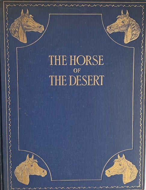 Item #32861 The Horse of the Desert. William Robinson Brown.