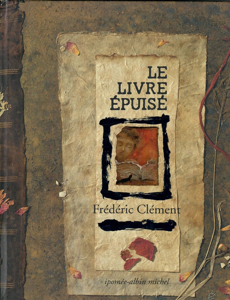 Item #32897 Le Livre epuise. Frederic Clement.