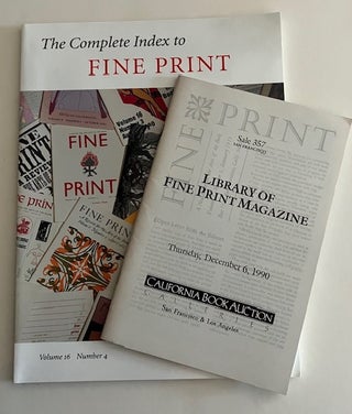 Item #32914 Fine Print; Newsletter for the Arts of the Book, later The Review for the Arts of the...