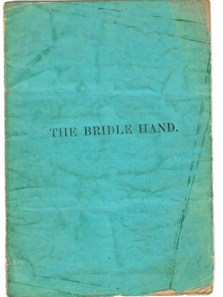 Item #32932 The Bridle Hand. George Reeves, Jun