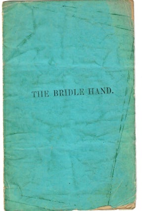 Item #32932 The Bridle Hand. George Reeves, Jun