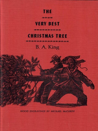 Item #32943 The Very Best Christmas Tree. B. A King