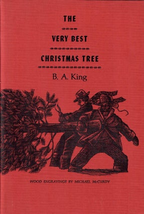 Item #32943 The Very Best Christmas Tree. B. A King