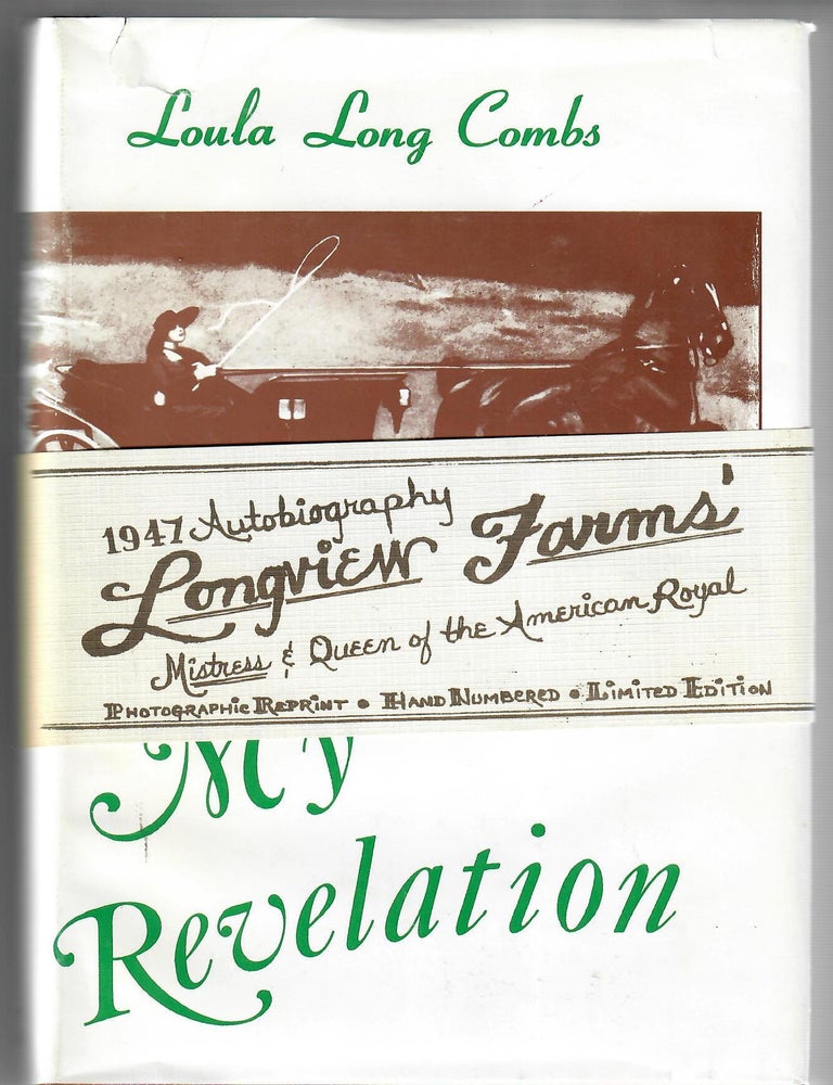 Item #32953 My Revelation [limited-edition reprint]. Loula Long Combs.