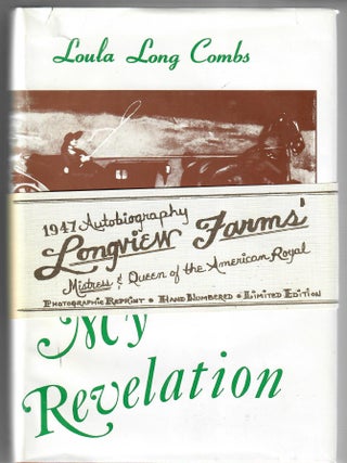 Item #32953 My Revelation [limited-edition reprint]. Loula Long Combs