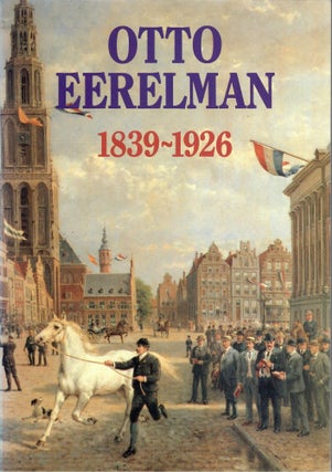 Item #32971 Otto Eerelman 1839-1926. Teio Meedendorp