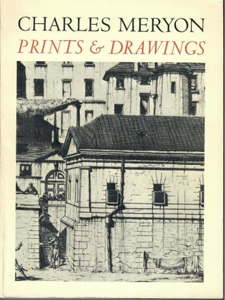 Item #32988 Charles Meryon Prints & Drawings. James D. Burke