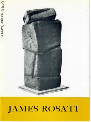 Item #32994 James Rosati: Recent Sculpture. Dore Ashton