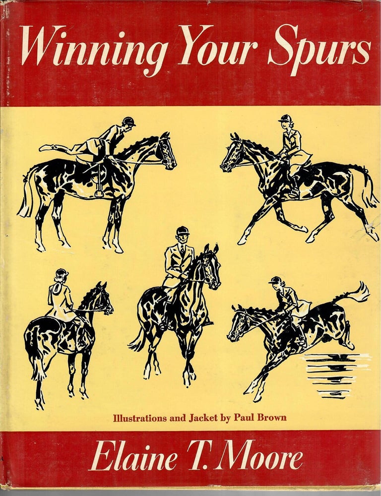 Item #33008 Winning Your Spurs. Elaine T. Moore.