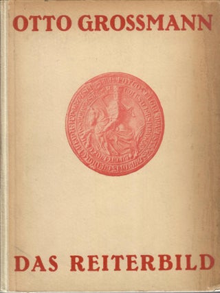 Item #33014 Das Reiterbild in Malerei und Plastik [Horsemen in Painting and Sculpture]. Otto...