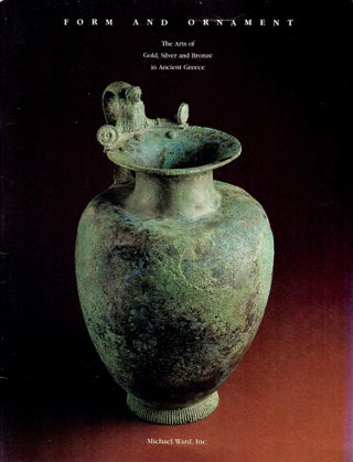 Item #33046 Form and Ornament; The Arts of Gold, Silver and Bronze in Ancient Greece. Joan...