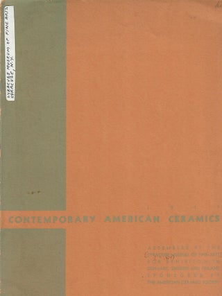 Item #33049 Contemporary American Ceramics Assembled by the Syracuse Museum of Fine Arts for...