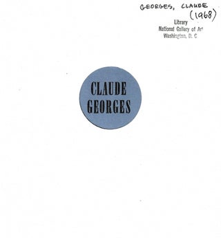 Item #33076 Claude Georges; Peintures. Genevieve Bonnefoi