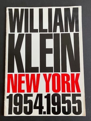 Life Is Good & Good for You in New York; Trance Witness Revels [cover reads: William Klein. Sandra S. / San Phillips.
