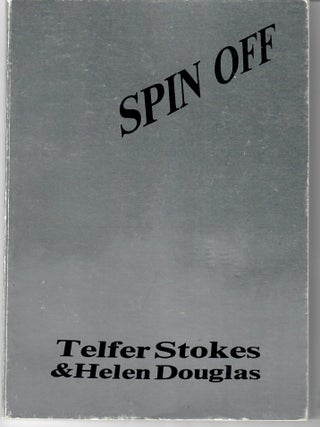 Spin Off. Telfer Stokes, Helen Douglas.