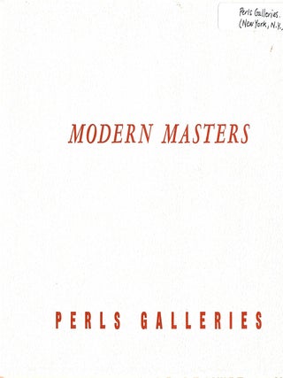 Major Recent Acquisitions [cover reads: Modern Masters. Perls Galleries.