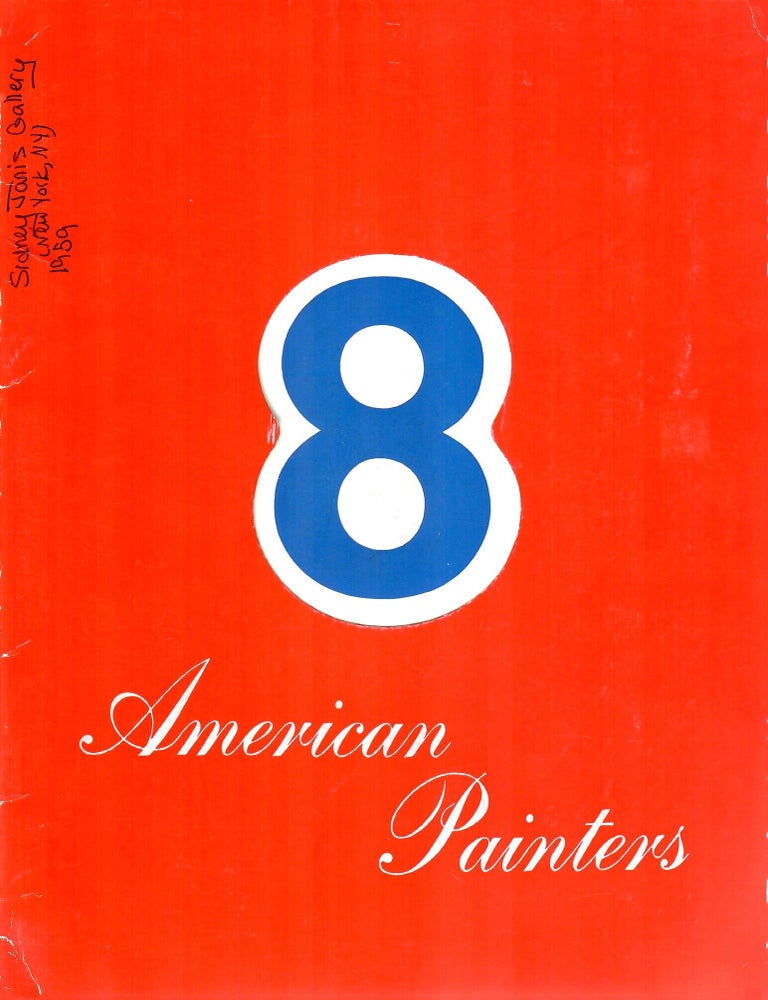 Item #33138 8 American Painters. Sidney Janis Gallery.