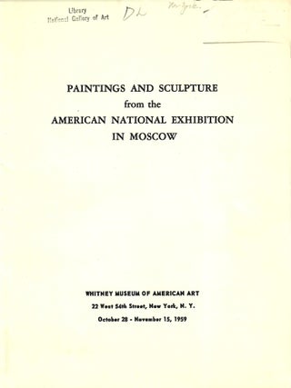 Paintings and Sculpture from the American National Exhibition in Moscow. Lloyd Goodrich.