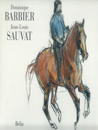 Item #33188 Croquis de Dressage / Sketches of the Equestrian Art [signed]. Dominique Barbier,...