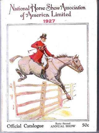 Item #33227 Official Catalogue: Forty-Second Annual Show. National Horse Show Association of America