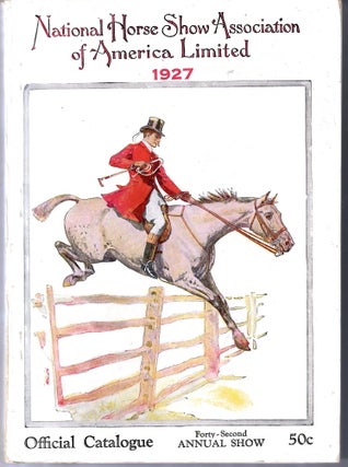 Item #33227 Official Catalogue: Forty-Second Annual Show. National Horse Show Association of America