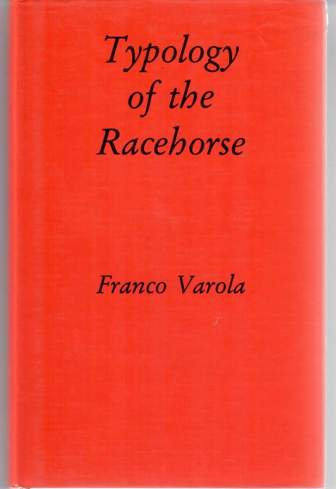 Item #5623 Typology of the Racehorse. Franco Varola.