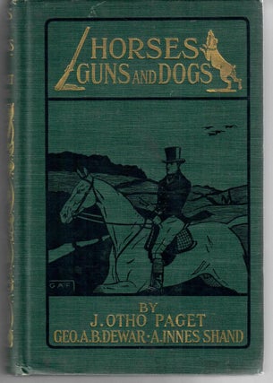 Item #9744 Horses, Guns and Dogs. J. Otho Paget